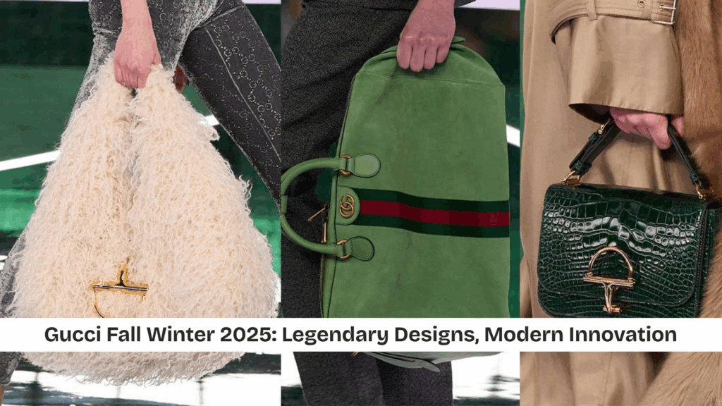 Gucci Fall Winter 2025: Legendary Designs, Modern Innovation